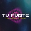 Tu Fuiste - Single