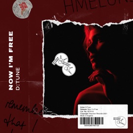 Now I'm Free D:Tune