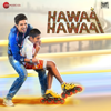 Hawaa Hawaai (Original Motion Picture Soundtrack) - EP - Hitesh Sonik