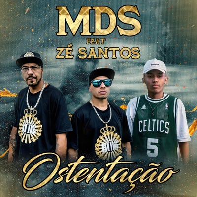 Ostentação (feat. Zé Santos) - Single