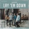 ALIVE CITY - LAY EM DOWN