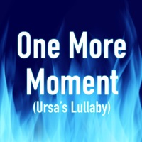 One More Moment (Ursa's Lullaby) - Single - Reinaeiry