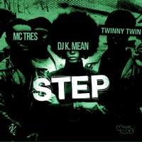STEP (feat. Mc Tres) [Twinny Twin Remix] - Single - DJ K.Mean