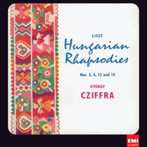 Liszt: 17 Rhapsodies hongroises