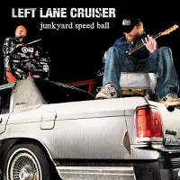 Lost My Mind — Left Lane Cruiser