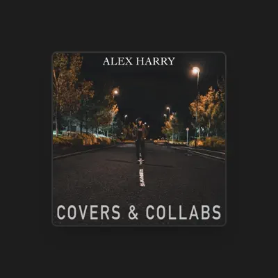 Listen to Alex Harry, watch music videos, read bio, see tour dates & more!