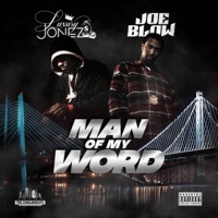 Man of my Word (feat. Joe Blow & JR Patton) - Single - Luxury Jonez