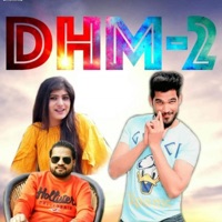 DHM 2 (feat. Lavi Nagar & Titu Nithariya) - Single - Miss Tanisha