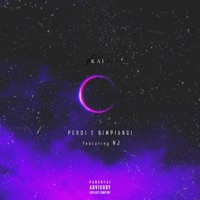 Perdi E Rimpiangi (feat. NJ) - Single - Official Kai