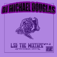 LSD the Mixtape Vol. 2 (Slowed & Reverb) [Slowed] - DJ Michael Douglas & Grimy