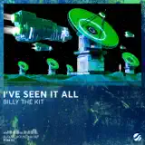 Billy the Kit - I've Seen It All