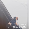Best of Me (Best Me Remix) - Single