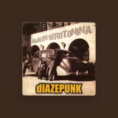 Listen to Diazepunk, watch music videos, read bio, see tour dates & more!