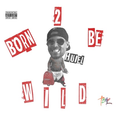 Born 2 Be Wild