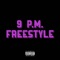 9 P.M. Freestyle - Bandingo YGNE lyrics