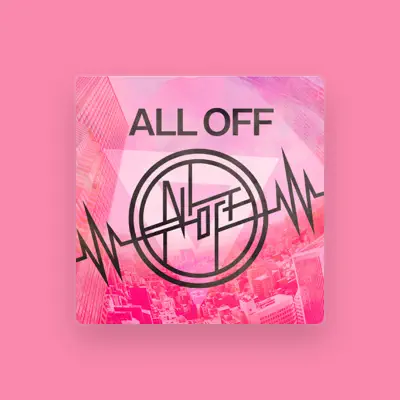 Listen to All Off, watch music videos, read bio, see tour dates & more!