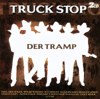 Der Tramp - Truck Stop