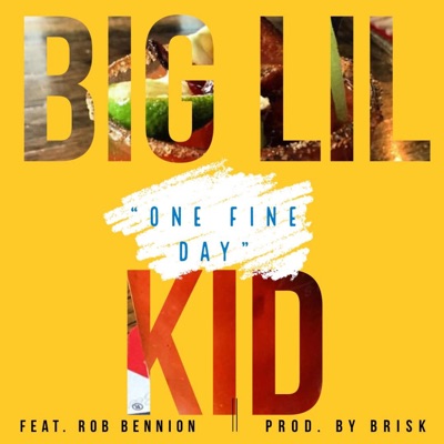 One Fine Day (feat. Rob Bennion) - Single