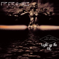 Light Up the Oil (feat. Ashes & Dreams) - Single - Prime Perf