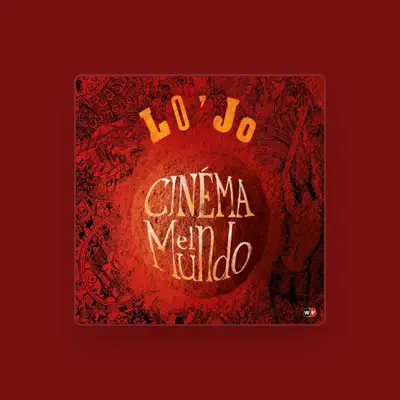 Listen to Lo'jo, watch music videos, read bio, see tour dates & more!