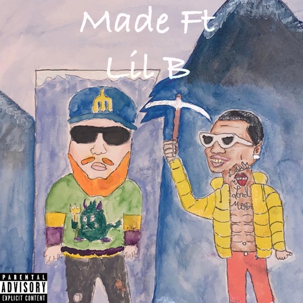 Made (feat. Lil B) - Single album cover