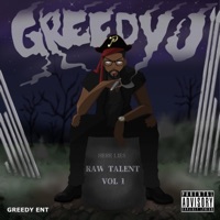Raw Talent, Vol. 1 - Greedy J