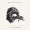 The Parlor Mob - Carnival of Crows