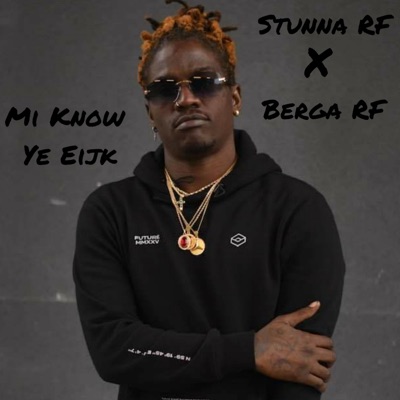 Mi Know Ye Eijk (feat. Berga Rich Family) - Single