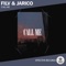 Call Me - FILV & Jarico lyrics