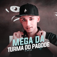Mega da Turma do Pagode - Single - Dj Nattan