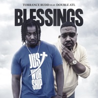 Blessings (feat. Double-ATL) - Single - Torrance Rudd