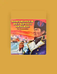 聆聽 Hornblower des Königs Admiral、觀看音樂影片、閱讀小傳、查看巡演日期等！