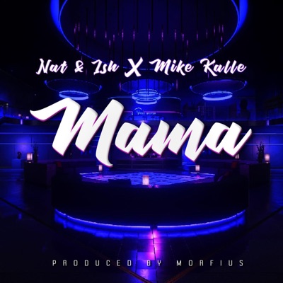 Mamá (feat. Mike Kalle & Morfius) - Single