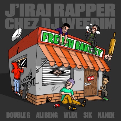 J'irai rapper chez DJ Weedim - EP