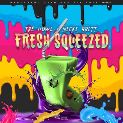 Fresh Squeezed (feat. Nicki Britt) - Single