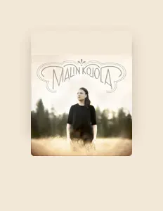 Listen to Malin Kojola, watch music videos, read bio, see tour dates & more!