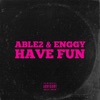 Have Fun - Single