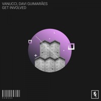 Get Involved - Single - Vanucci & Davi Guimaraes