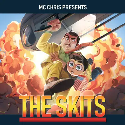 The Skits - Mc Chris