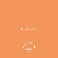 Put It On Me - Single - Uts.