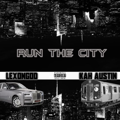 Run the City (feat. Kah Austin) - Single