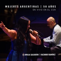 Mujeres Argentinas, 50 Años (En Vivo en el CCK) - Facundo Ramirez & La Bruja Salguero