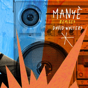 Manyè (Remixes) - EP