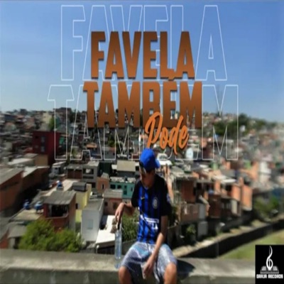 Favela Também Pode - Single