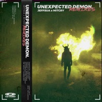 Unexpected Demon (The Remixes) - EP - Jeffsua & Mitcry