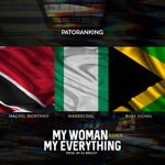 Patoranking - My Woman My Everything (feat. Wande Coal, Busy Signal & Machel Montano)