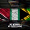 My Woman My Everything (feat. Wande Coal, Busy Signal & Machel Montano) [Remix] - Single