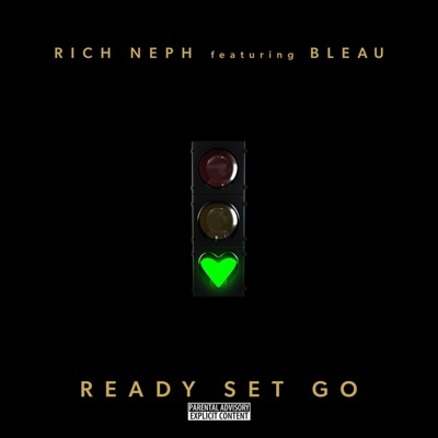 Ready Set Go (feat. BLEAU) - Single