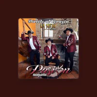 Listen to Pasion Hidalguense, watch music videos, read bio, see tour dates & more!