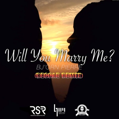 Will You Marry Me (Reggae Remix) - Single
